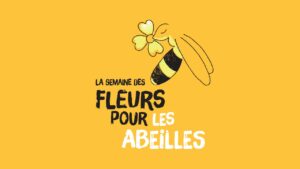 la semaine des fleurs pour les abeilles